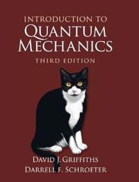 Introduction To Quantum Mechanics Av David J. (Reed College Oregon) Griffiths, Schroe