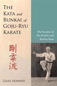 Kata And Bunkai Of Goju-Ryu Karate Av Giles Hopkins