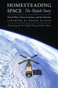 Homesteading Space Av David Hitt, Owen Garriott, Joe Kerwin, Alan L. Bean Homesteading Space Av David Hitt, Owen Garriott, Joe Kerwin, Alan L. Bean