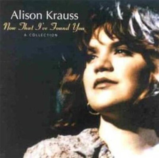 Alison Krauss Now That I'Ve Found You A Collection CD