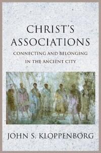 Christ'S Associations Av John S. Kloppenborg