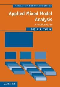 Applied Mixed Model Analysis Av Jos W. R. (Universiteit Van Amsterdam) Twisk