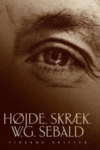 Sebald W. G. Højde. Skræk.