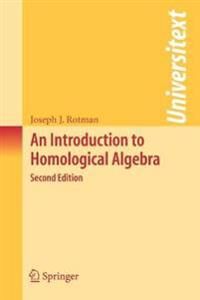 An Introduction To Homological Algebra Av Joseph J. Rotman An Introduction To Homological Algebra Av Joseph J. Rotman