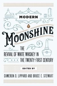 Lippard Cameron D. Modern Moonshine