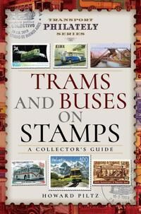 Trams And Buses On Stamps Av Howard Piltz