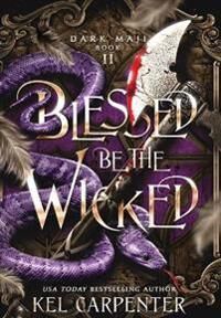 Carpenter Kel Blessed be the Wicked