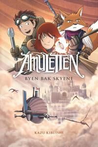 Kibuishi Kazu Amuletten 3: Byen bak skyene - Pocketbok fra Cappelen Damm