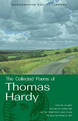 The Collected Poems of Thomas Hardy The Collected Poems of Thomas Hardy