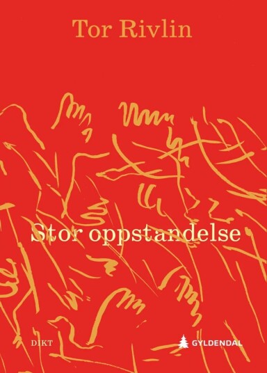 Stor Oppstandelse Av Tor Jusar Cappelen Rivlin