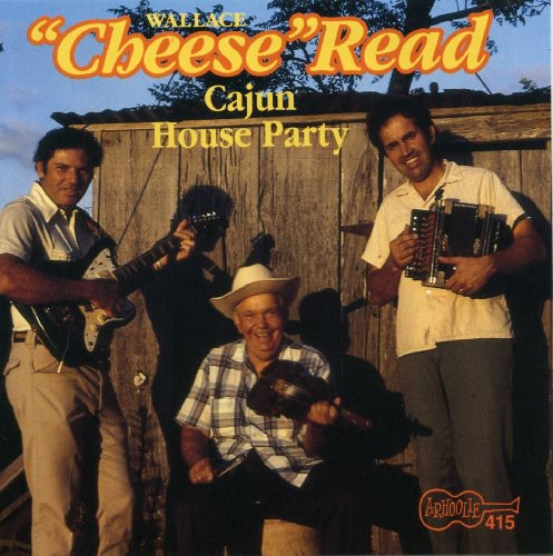 Wallace Read Cajun House Party CD