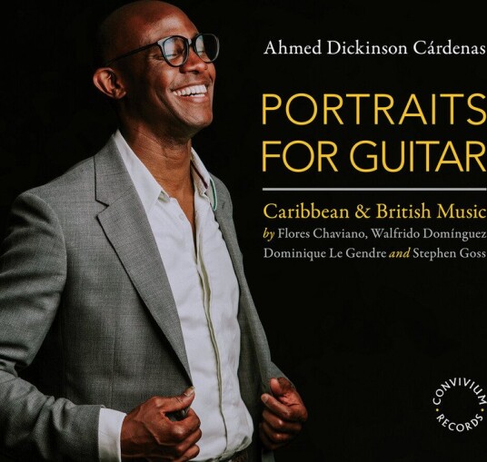 Ahmed Dickinson Cardenas, Dominique Le Gendre, Flores Chaviano, Stephen Goss, Walfrido Dominguez Portraits For Guitar CD Ahmed Dickinson Cardenas, Dominique Le Gendre, Flores Chaviano, Stephen Goss, Walfrido Dominguez Portraits For Guitar CD
