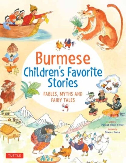 Burmese Children'S Favorite Stories Av Pascal Khoo Thwe