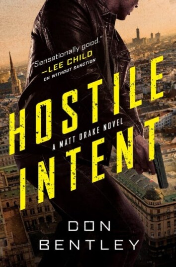 Hostile Intent Av Don Bentley