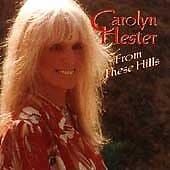 MediaTronixs Carolyn Hester : From These Hills CD Pre-Owned