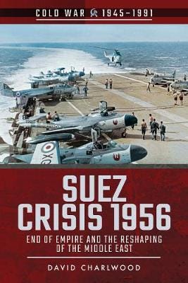 Suez Crisis 1956 Av David Charlwood