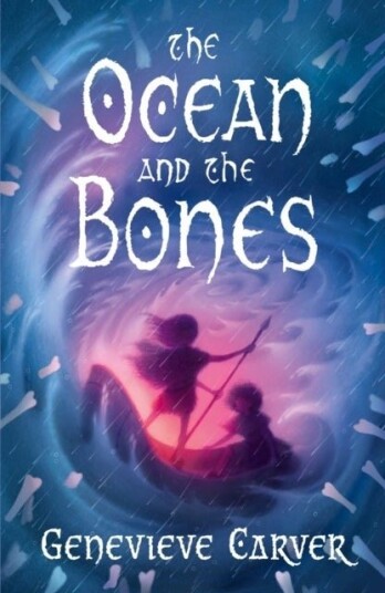 The Ocean and the Bones The Ocean and the Bones