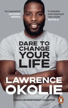 Dare To Change Your Life Av Lawrence Okolie