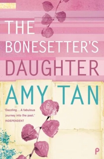 The Bonesetter¿s Daughter Av Amy Tan