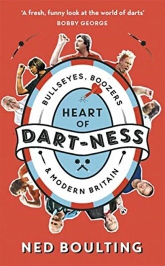 Heart Of Dart-Ness Av Ned Boulting