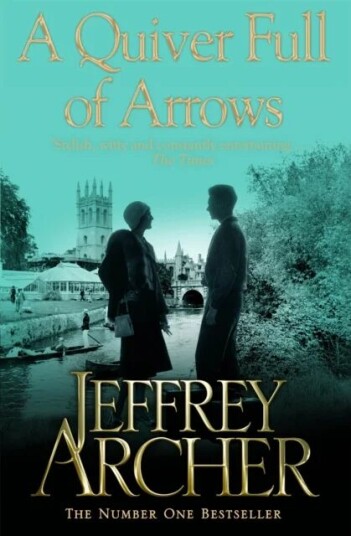 A Quiver Full Of Arrows Av Jeffrey Archer