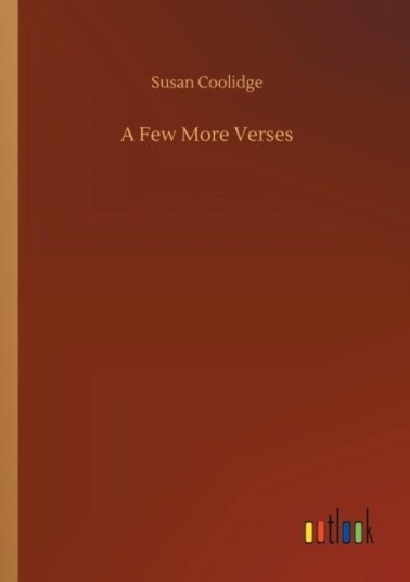 A Few More Verses