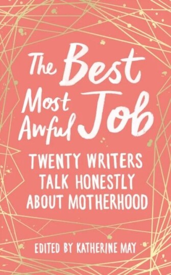 The Best, Most Awful Job