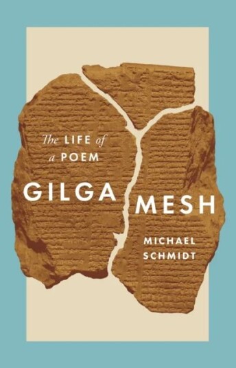 Gilgamesh Av Michael Schmidt