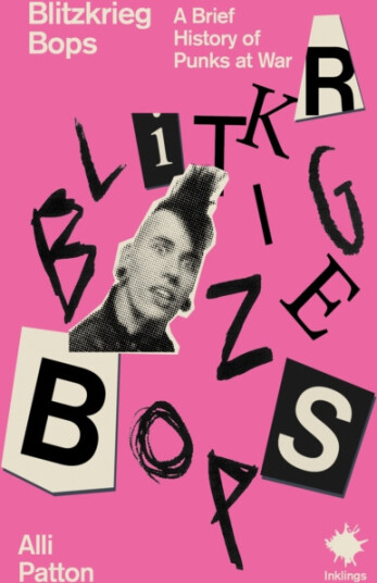 Blitzkrieg Bops  A Brief History of Punks at War