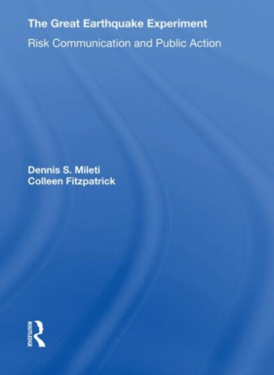 The Great Earthquake Experiment Risk Communication And Public Action