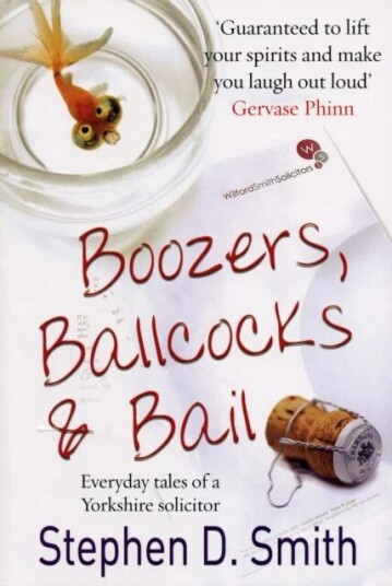 Boozers, Ballcocks And Bail Av Stephen D. Smith
