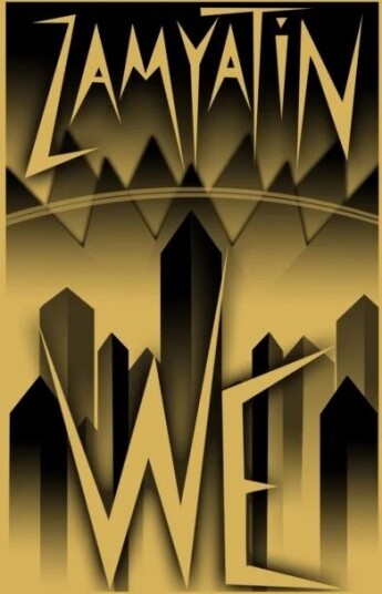 We: New translation av Yevgeny Zamyatin We: New translation av Yevgeny Zamyatin