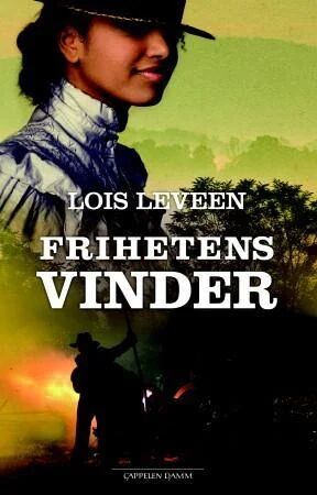 Frihetens Vinder Av Lois Leveen