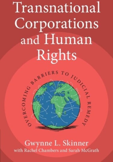 Transnational Corporations and Human Rights Overcoming Barriers to Judicial Remedy
