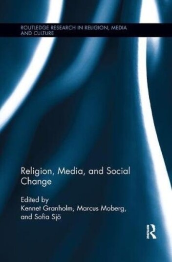 Religion, Media, And Social Change