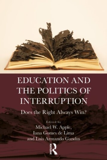 Education and the Politics of Interruption Education and the Politics of Interruption
