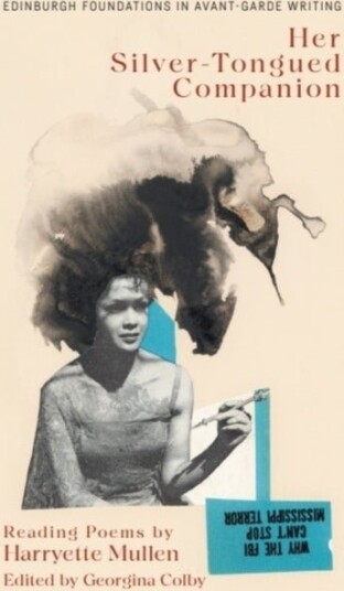 Harryette Mullen Her Silver Tongued Companion