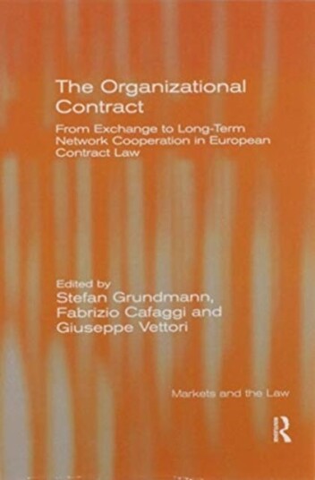 The Organizational Contract Av Stefan Grundmann, Fabrizio Cafaggi