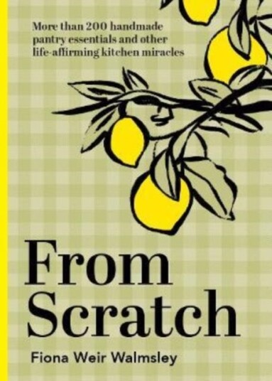From Scratch Av Fiona Weir Walmsley