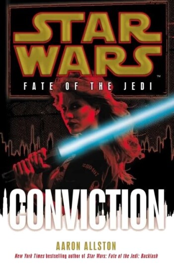 Star Wars: Fate Of The Jedi: Conviction Av Aaron Allston