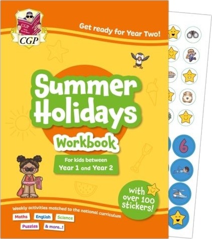 CGP Summer Holidays Activity Workbook for kids between Year 1 and Year 2 ages 5 6 CGP Summer Holidays Activity Workbook for kids between Year 1 and Year 2 ages 5 6
