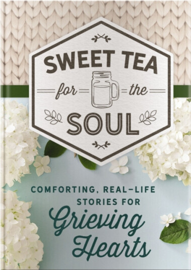 Comforting, RealLife Stories for Grieving Hearts  50 Encouraging True Stories of God's Comfort During Seasons of Heartbreak and Loss – A Consoling Christian Grief Gift