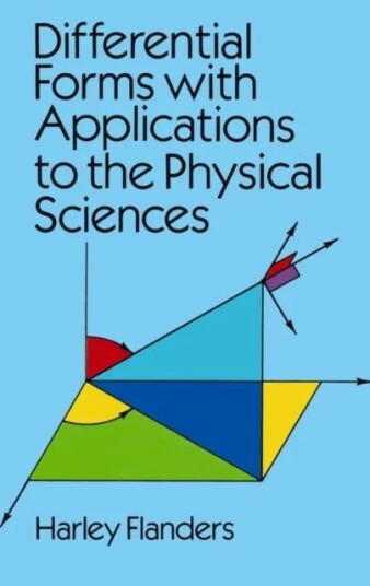 Differential Forms With Applications To The Physical Sciences Av Harley Flanders