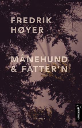 Månehund & Fatter'N Av Fredrik Høyer