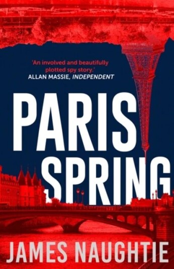 Paris Spring Av James Naughtie Paris Spring Av James Naughtie