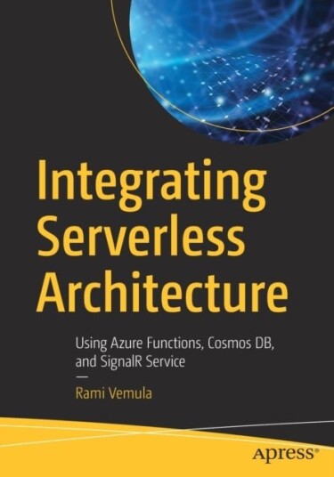 Integrating Serverless Architecture Integrating Serverless Architecture