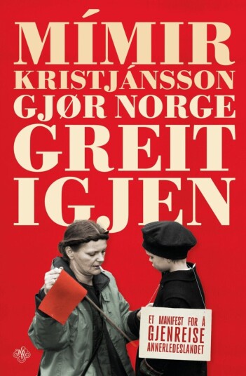 Gjør Norge greit igjen Gjør Norge greit igjen