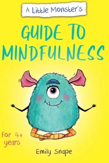 A Little Monster¿s Guide To Mindfulness Av Emily Snape