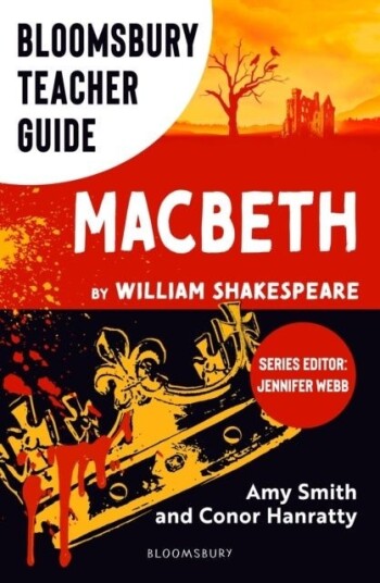 Bloomsbury Teacher Guide: Macbeth