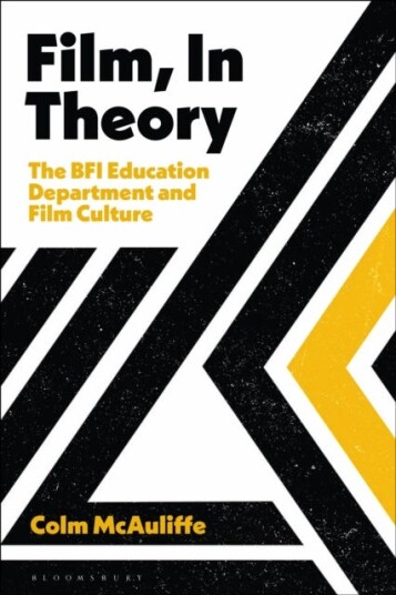 Film In Theory  The BFI Education Department and Film Culture